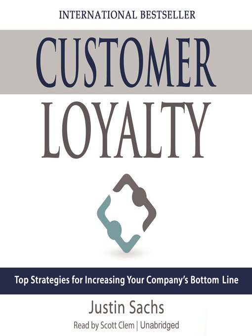 Title details for Customer Loyalty by Justin Sachs - Available